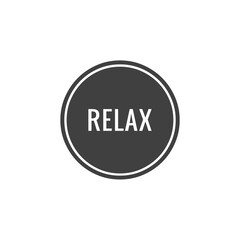 Illustration about relax/stay calm during New Normal COVID-19, word quote lettering sign