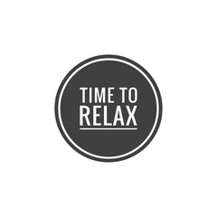 ''Time to relax'' word illustration