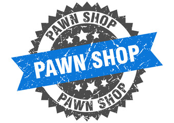 pawn shop stamp. grunge round sign with ribbon
