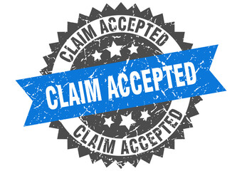 claim accepted stamp. grunge round sign with ribbon