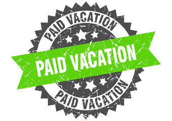paid vacation stamp. grunge round sign with ribbon