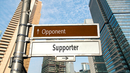 Street Sign Supporter versus Opponent
