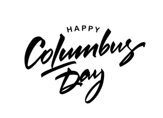 Fototapeta na wymiar Vector illustration: Handwritten brush Lettering of Happy Columbus Day.
