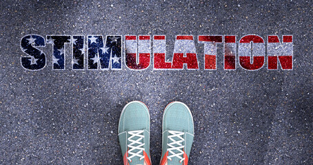 Stimulation and politics in the USA, symbolized as a person standing in front of the phrase Stimulation  Stimulation is related to politics and each person's choice, 3d illustration
