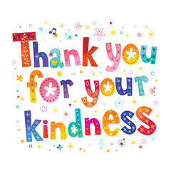 Thank you for your kindness - card with unique lettering