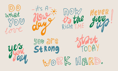 Naklejka premium Hand drawn motivational phrases. Vector illustration isolated on white background. Template for greeting card, banner or poster, t-shirt print. Collection of inspirational quotations