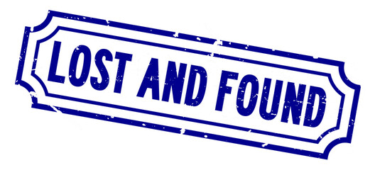 Grunge blue lost and found word rubber business seal stamp on white background