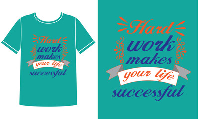 Hard work t shirt design