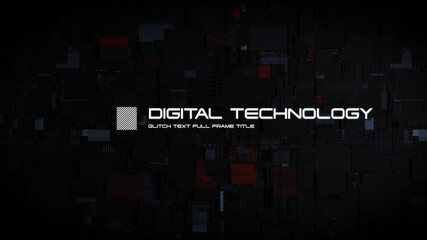 Digital Technology Glitch Text Full Frame Title