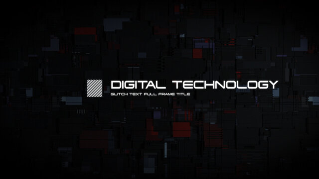 Digital Technology Glitch Text Full Frame Title
