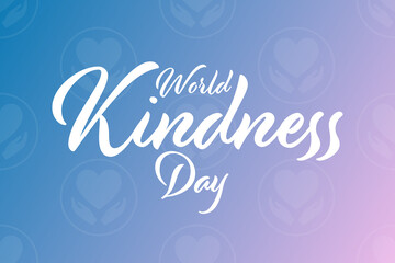 World Kindness Day. November 13. Holiday concept. Template for background, banner, card, poster with text inscription. Vector EPS10 illustration.