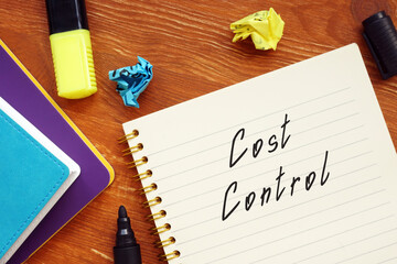Business concept about Cost Control with inscription on the piece of paper.