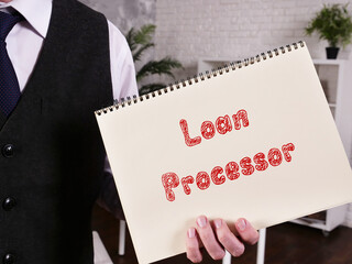 Business concept about Loan Processor with sign on the sheet.