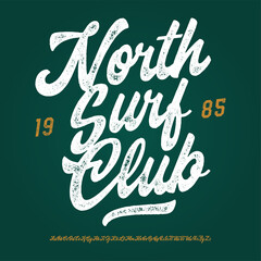 Original Brush Script Font " North Surf Club ". Retro Typeface. Vector Illustration.