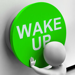 Wake Up Button Means Alarm Awake Or Morning