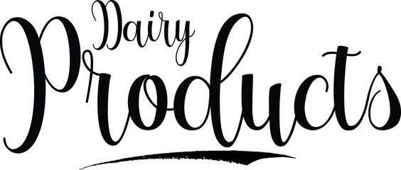 Dairy Product Calligraphy Black Color Text 
on White Background