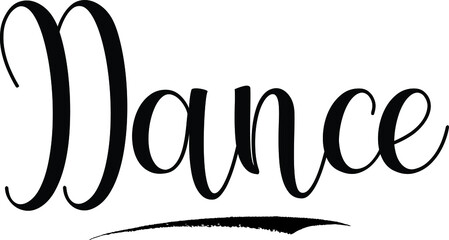 Dance Calligraphy Black Color Text 
on White Background