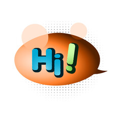 Fototapeta premium Comic speech bubble with expression text Hi!
