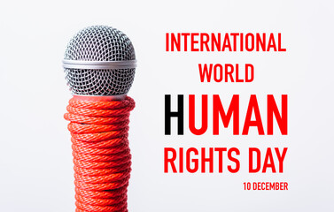 Rope on microphone with INTERNATIONAL HUMAN RIGHTS DAY 10 DECEMBER text on white background, Human...