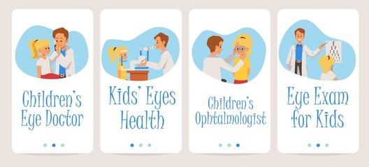 App screens set for kids eye doctor or ophthalmologist flat vector illustration.