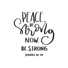 Printable Bible Quote. Scripture Hand Lettered. Peace Be Strong Now. Hand Lettering Bible Quote. Modern Calligraphy. Handwritten Inspirational Motivational Quote.