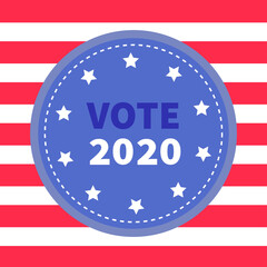 President election day Vote 2020. Blue badge. Star and strip Voting concept. American flag. Isolated. Flat design