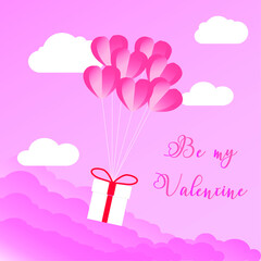 "Be my Valentine" pink greeting card with balloons holding gift box and white clouds. Valentine vector illustration.