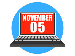 november 5th. Day 5 of month, Laptop with date on screen autumn month, day of the year concept