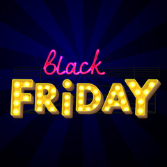 Banner for black friday. Light tubes and bulbs, lamps on blue background. Concept sale poster. Vector Illustration.