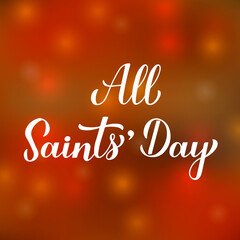 All Saints Day calligraphy hand lettering. Vector template for typography poster, card, banner, flyer, sticker, etc