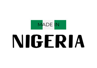 Fototapeta premium Made in Nigeria label. Quality mark vector icon isolated on white. Perfect for logo design, tags, badges, stickers, emblem, product packaging, etc