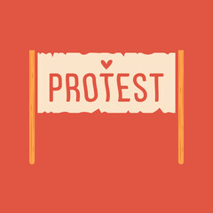 Banner with protest caption heart. Love demonstration, manifestation, revolution. Poster Vector illustration.
