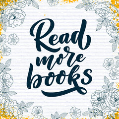 Abstract lettering about books and reading for poster design. Handwritten letters. Typography funny quote. Vector