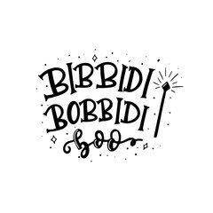 Bibbidi Bobbidi boo. Spooky autumn quote phrase. Hand lettered Halloween phrases. 