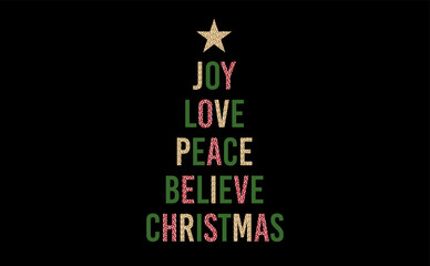 Christmas tree Message JOY LOVE PEACE BELIEVE CHRISTMAS Black