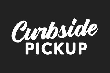Curbside Pick Up Text, Food Delivery, Touchless Delivery, Contactless Food Delivery, Vector Illustration Background