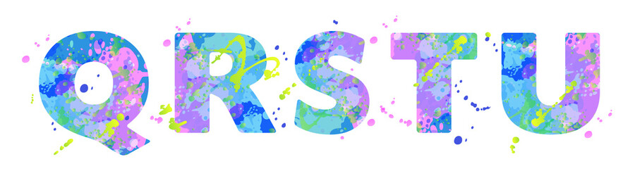 Letters QRSTU with effect of liquid spots of paint in blue, green, pink colors, isolated on white. Decoration element for design of a flyer, poster, calendar, cover, title. Vector illustration.