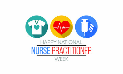 Fototapeta na wymiar Vector illustration on the theme of National Nurse Practitioner week observed each year during November.
