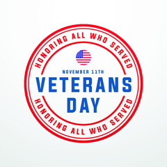 Veterans day November 11th honoring all who served modern banner, sign, stamp, sticker, badge, a design concept with red and blue text, and American flag on a light background. 