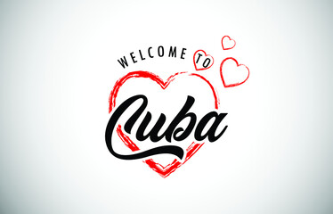 Cuba Welcome To Message with Handwritten Font in Beautiful Red Hearts Vector Illustration.