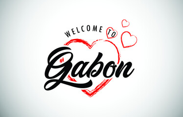Gabon Welcome To Message with Handwritten Font in Beautiful Red Hearts Vector Illustration.