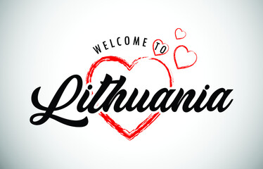 Lithuania Welcome To Message with Handwritten Font in Beautiful Red Hearts Vector Illustration.