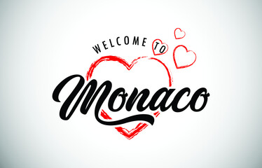 Monaco Welcome To Message with Handwritten Font in Beautiful Red Hearts Vector Illustration.