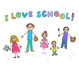 Kids Drawing style. I love school. Five caucasian children with art and sport accessories vector illustration