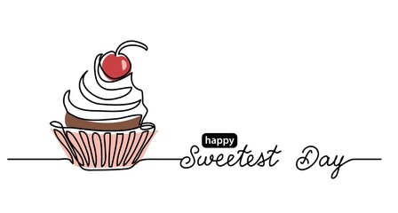 Sweetest day minimalist vector web banner, border, background, poster with cupcake and cherry on top. Single line art colorful illustration with lettering Sweetest day.