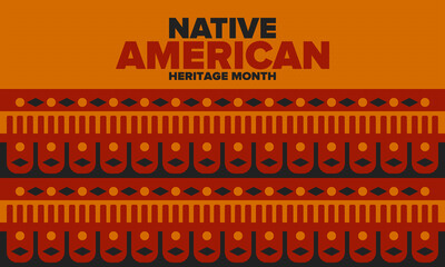Native American Heritage Month in November. American Indian culture. Celebrate annual in United States. Tradition pattern. Poster, card, banner and background. Vector ornament, illustration