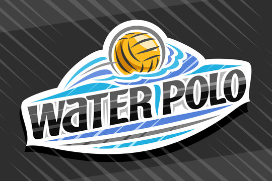 Vector logo for Water Polo Sport, white modern emblem with illustration of flying ball in goal, unique lettering for black words water polo, sport sign with decorative flourishes and trendy line art