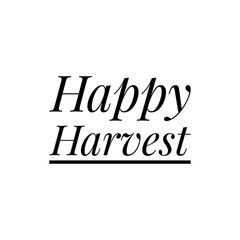 Fall quote design word illustration, autumn image, harvest time, season design