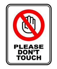do not touch sign	