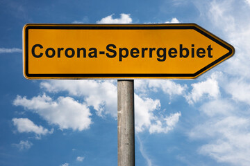 Obraz premium Wegweiser Corona-Sperrgebiet